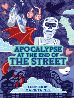 cover image of Apocalypse at the end of the street